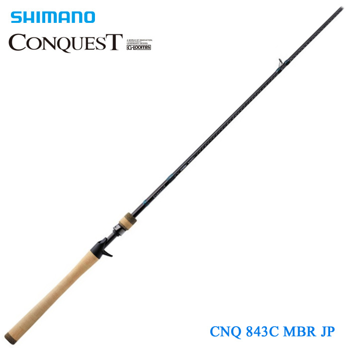 Gルーミス シマノ コンクエスト CNQ 843C MBR JP G-Loomis SHIMANO 