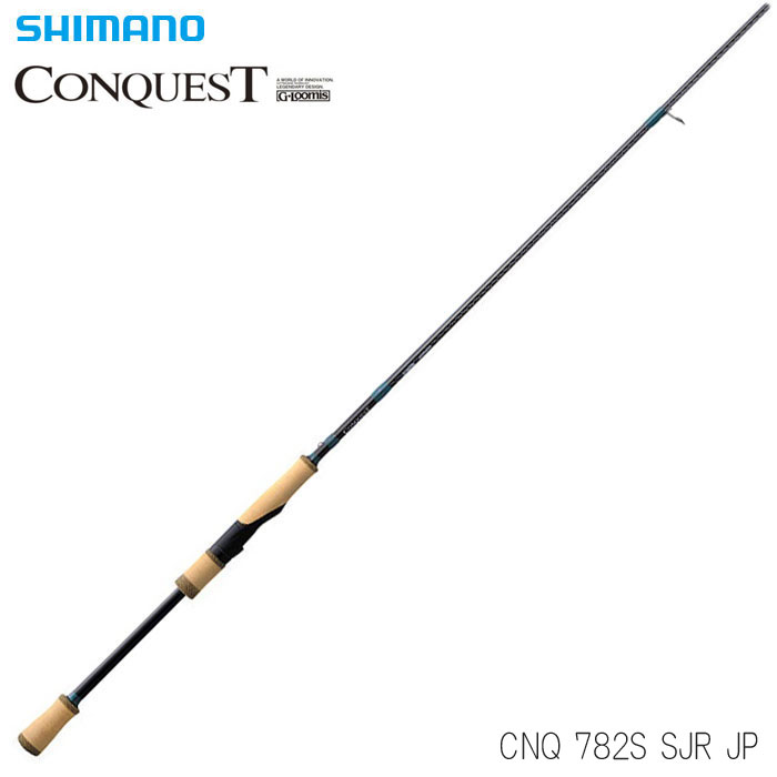 Gルーミス シマノ コンクエスト CNQ 782S SJR JP G-Loomis SHIMANO