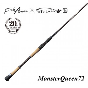 〇フィッシュアロー x ツララ　モンスタークイーン 72　Fish Arrow TULALA